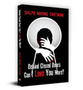 Behind Closed Doors, Can I Love you More?  Shilpa Narang Chatwani