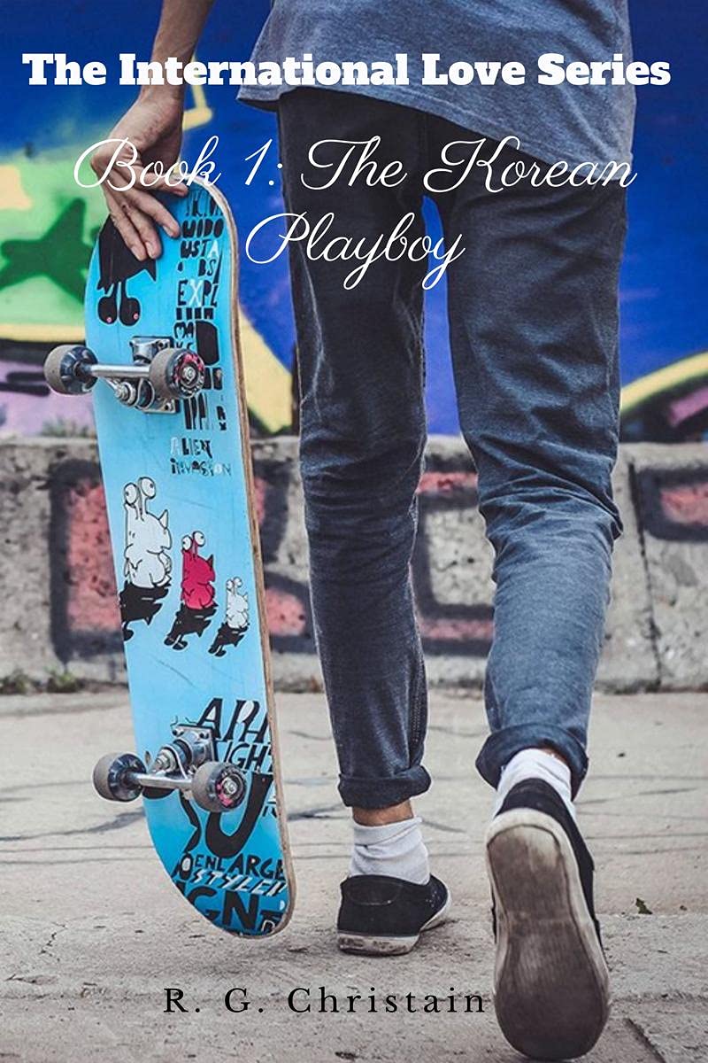 The International Love Series : The Korean Playboy