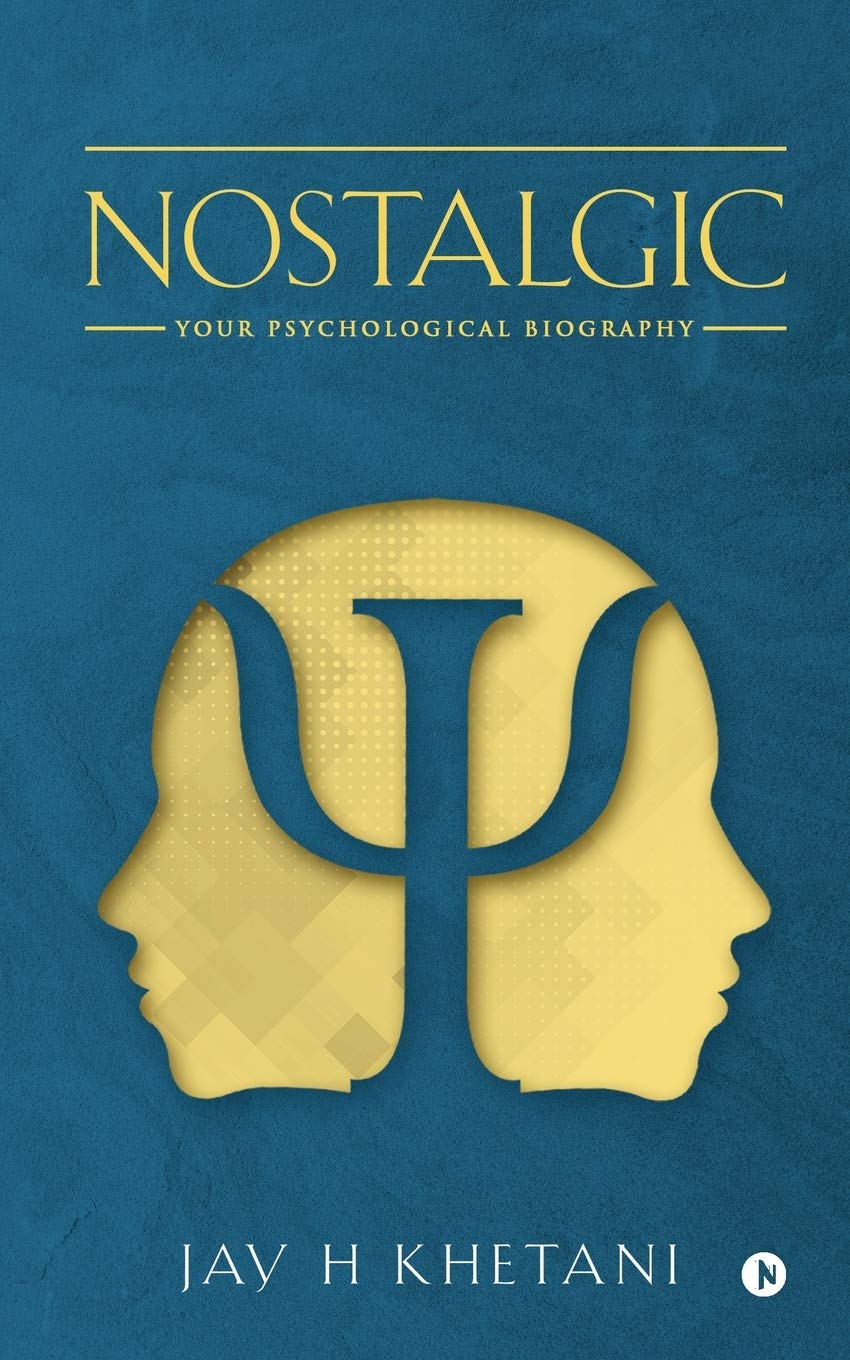 Nostalgic : Your Psychological Biography