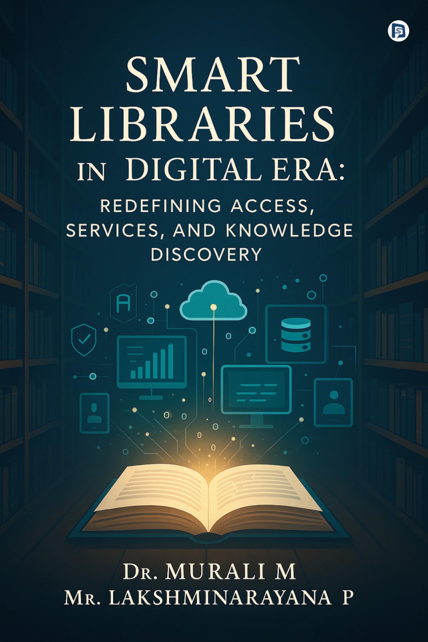 Smart Libraries in the Digital Era: