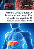 Manejo CostoEficiente De Antivirales De Accion Directa En Hepatitis C