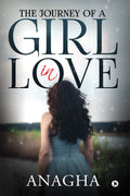 The Journey Of A Girl In Love