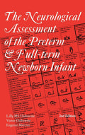 The Neurological Assessment of the Preterm & FullTerm Newborn Infant
