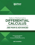 Arihant Skills in Mathematics Differential Calculus for JEE Main & Advanced 2027 | Theory, Practice Milestones & PYQ Scanners | 