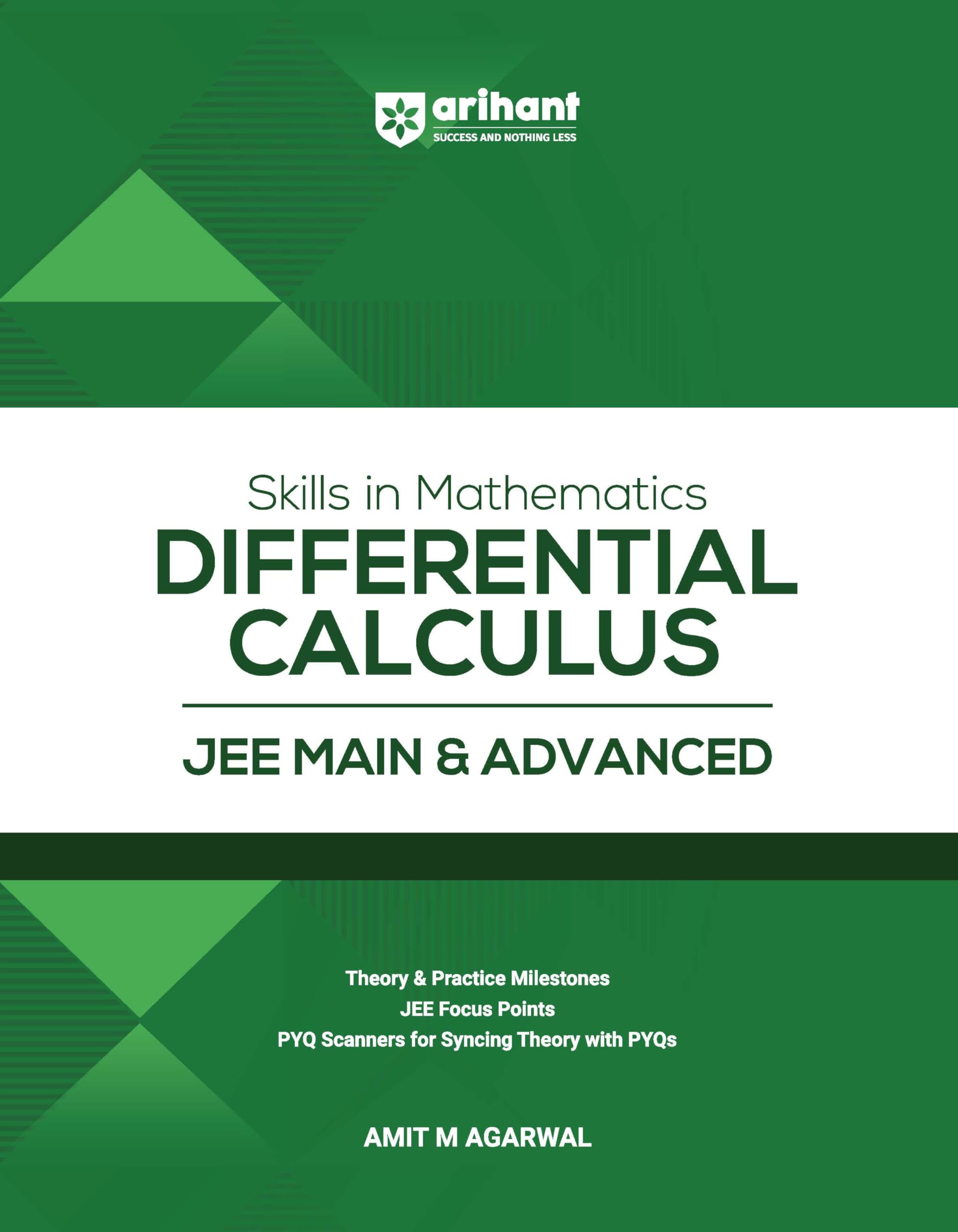 Arihant Skills in Mathematics Differential Calculus for JEE Main & Advanced 2027 | Theory, Practice Milestones & PYQ Scanners | 