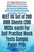 NEET UG Set of 200 OMR Sheets (200 MCQs each) For Self Practice Mock Tests Sample Paper PYQs : NEET DPP Previous Year Test Serie