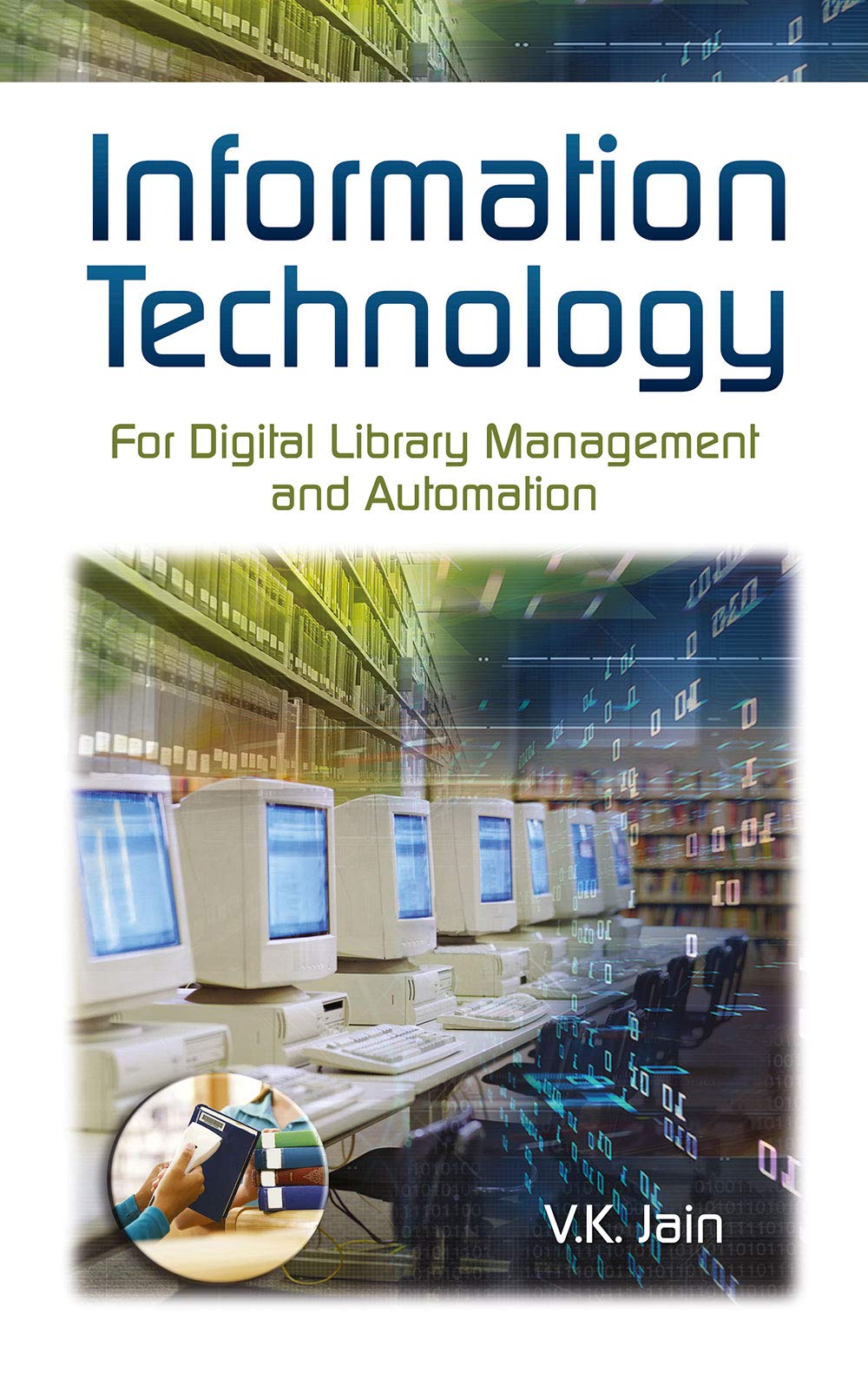 Information Technology For Digital Library Management And Automation