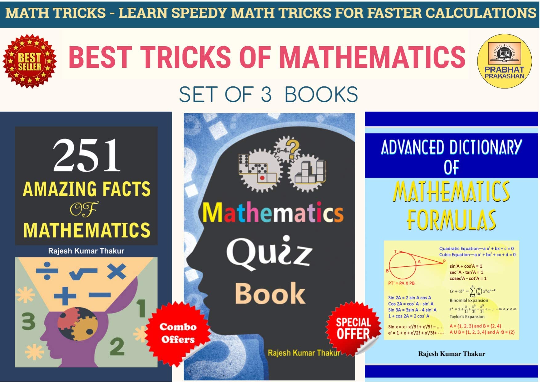 Tricks Of Mathematics (Advanced Dictionary Of Mathematics Formulas + Mathematics Quiz Book + 251 Amazing Facts Of Mathematics) S