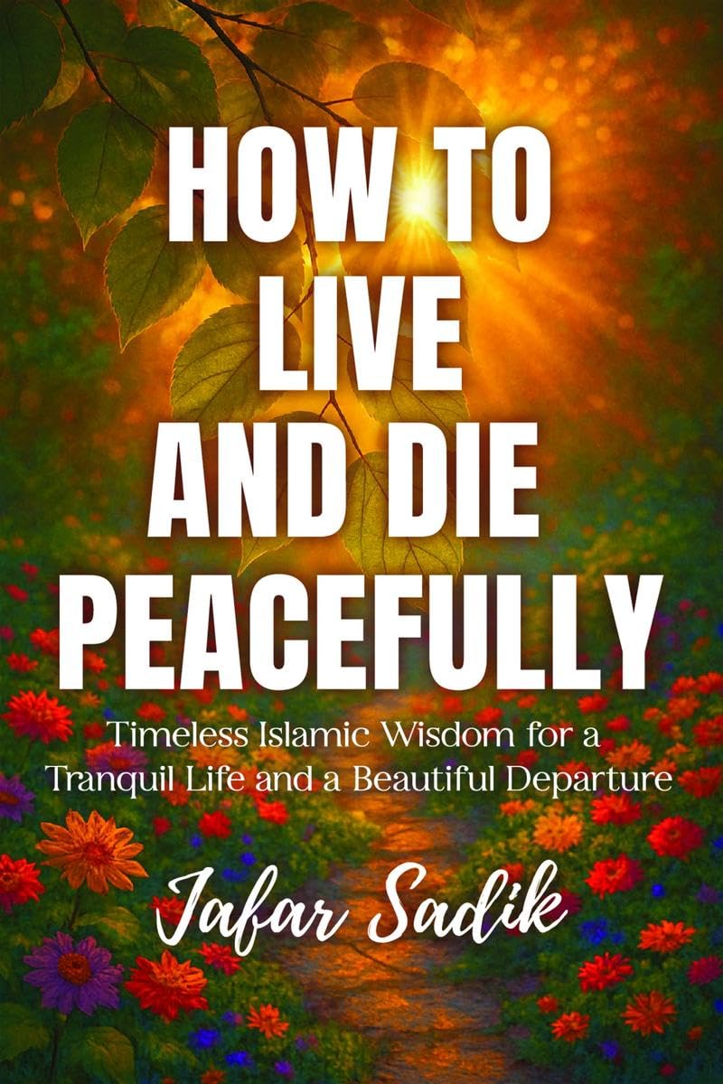 How to Live and Die Peacefully