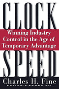 Clockspeed : Winning Industry Control in the Age of Temporary Advantage