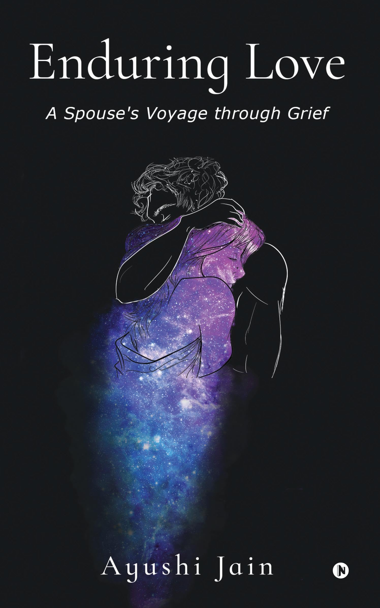 Enduring Love : A spouses Voyage through Grief