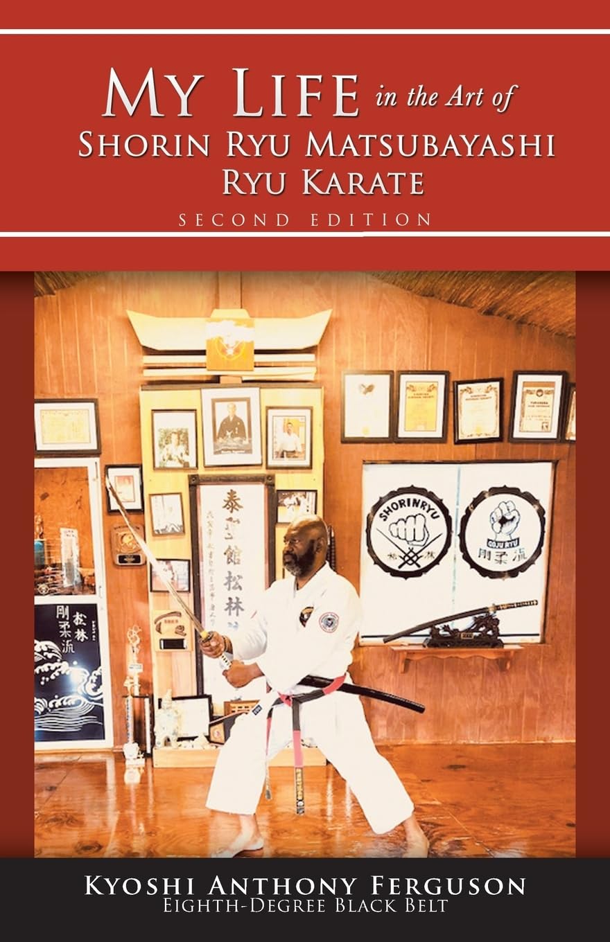 My Life In The Art Of Shorin Ryu Matsubayashi Ryu Karate