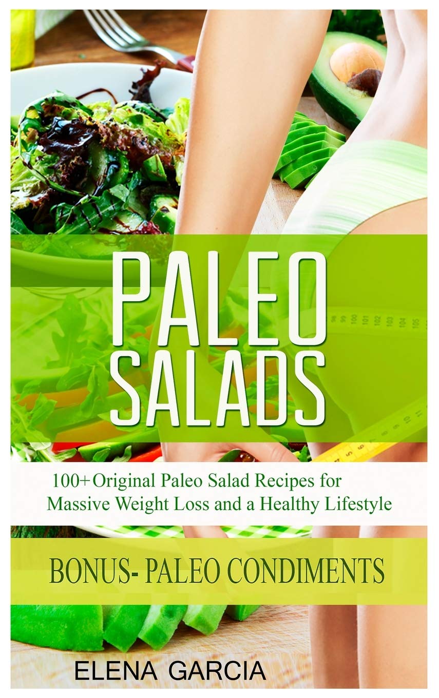 Paleo Salads (Paleo, Clean Eating)