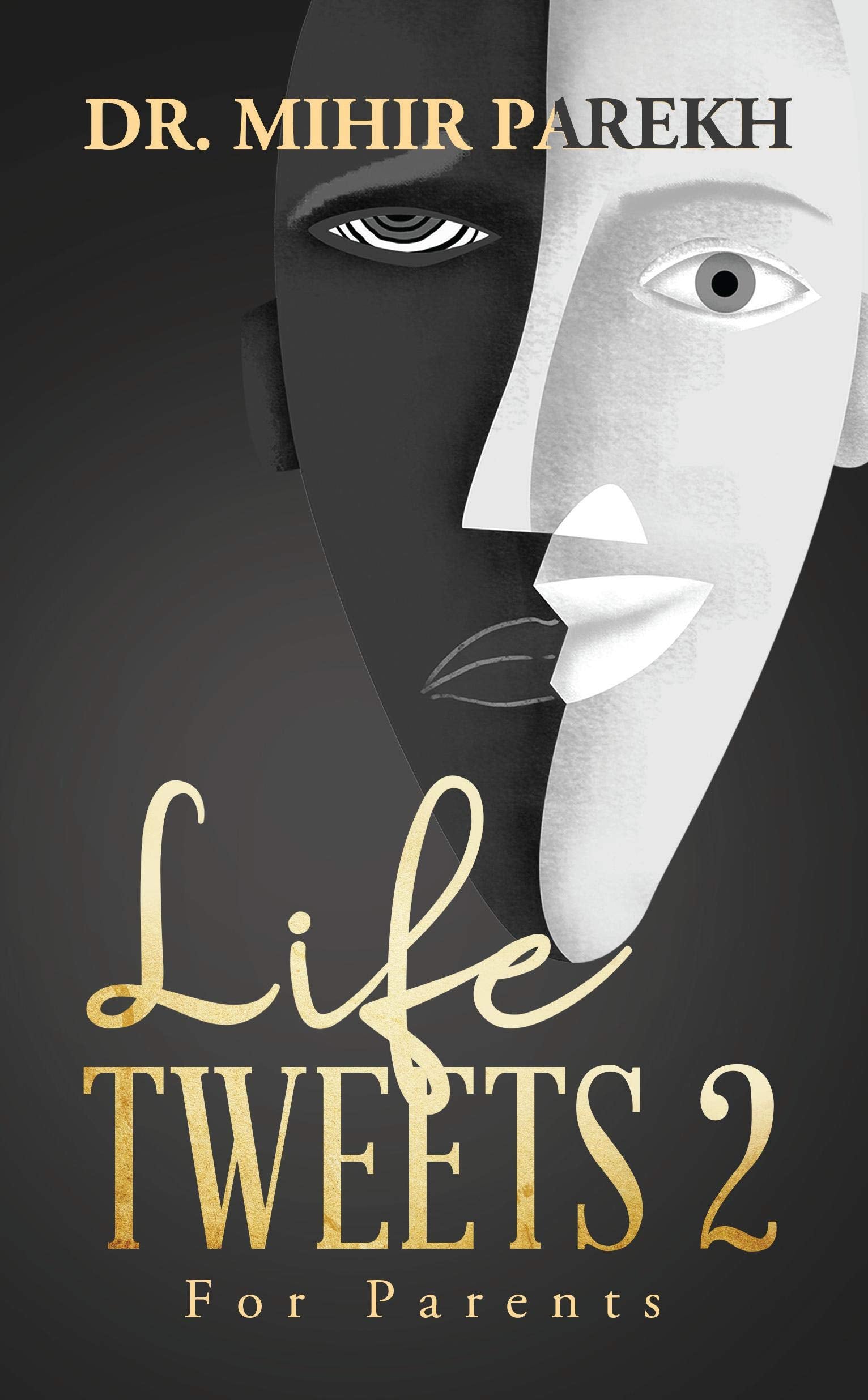 Life Tweets 2: For Parents