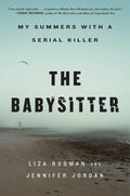 The Babysitter: My Summers with a Serial Killer