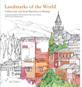 Landmarks of the World Colouring: 35 WorldFamous Landmarks for Inspiration, Ideas and Colouring in