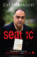 Seat 1C: A Survivors Tale of Hope, Resilience and Renewal