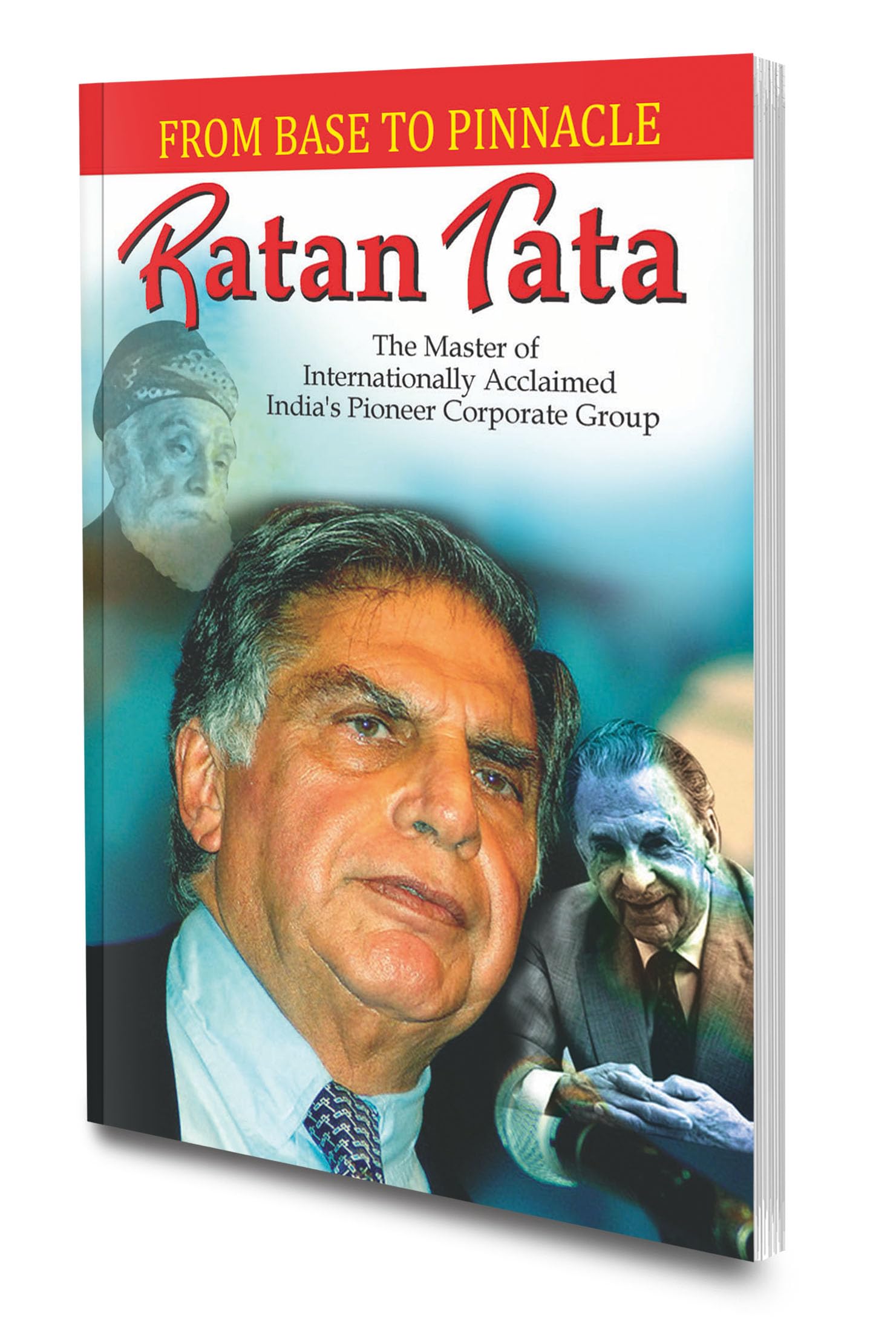 Biography Of Famous Industrialist From Base To Pinnacle Ratan Tata By Sawan
