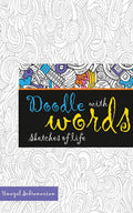 Doodle with Words : Sketches of life