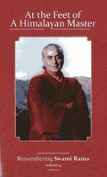 At the Feet of a Himalayan Master: Remembering Swami Rama (4)