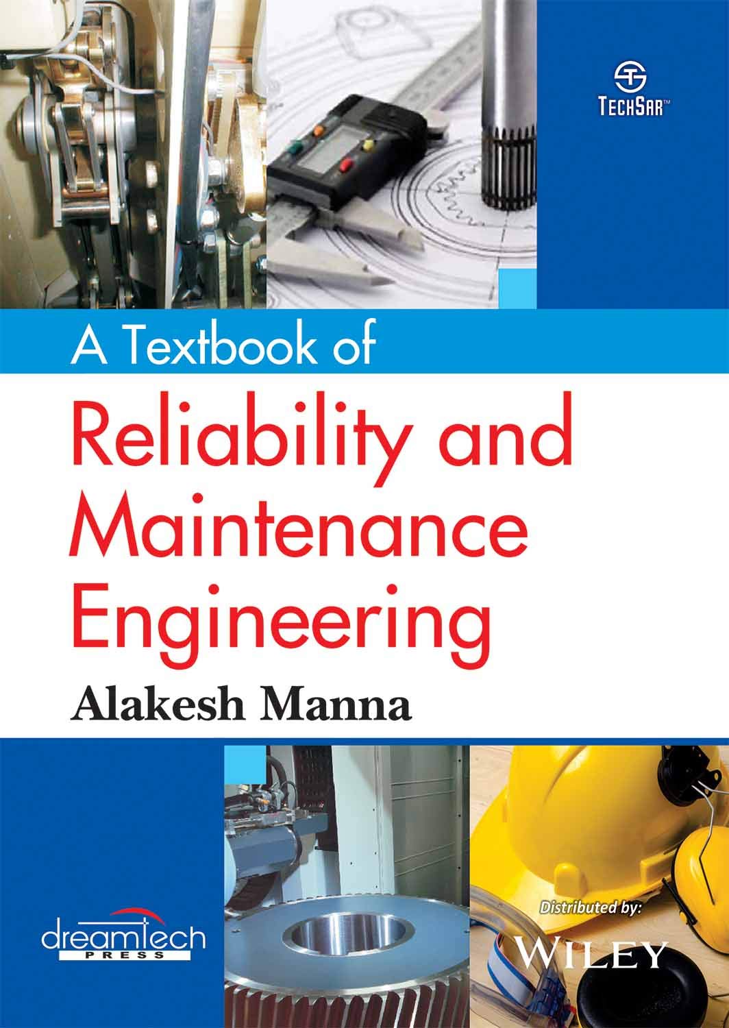A Textbook Of Reliability And Maintenance Engineering | E