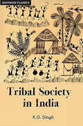 Tribal Society In India: An AnthropoHistorical Perspective