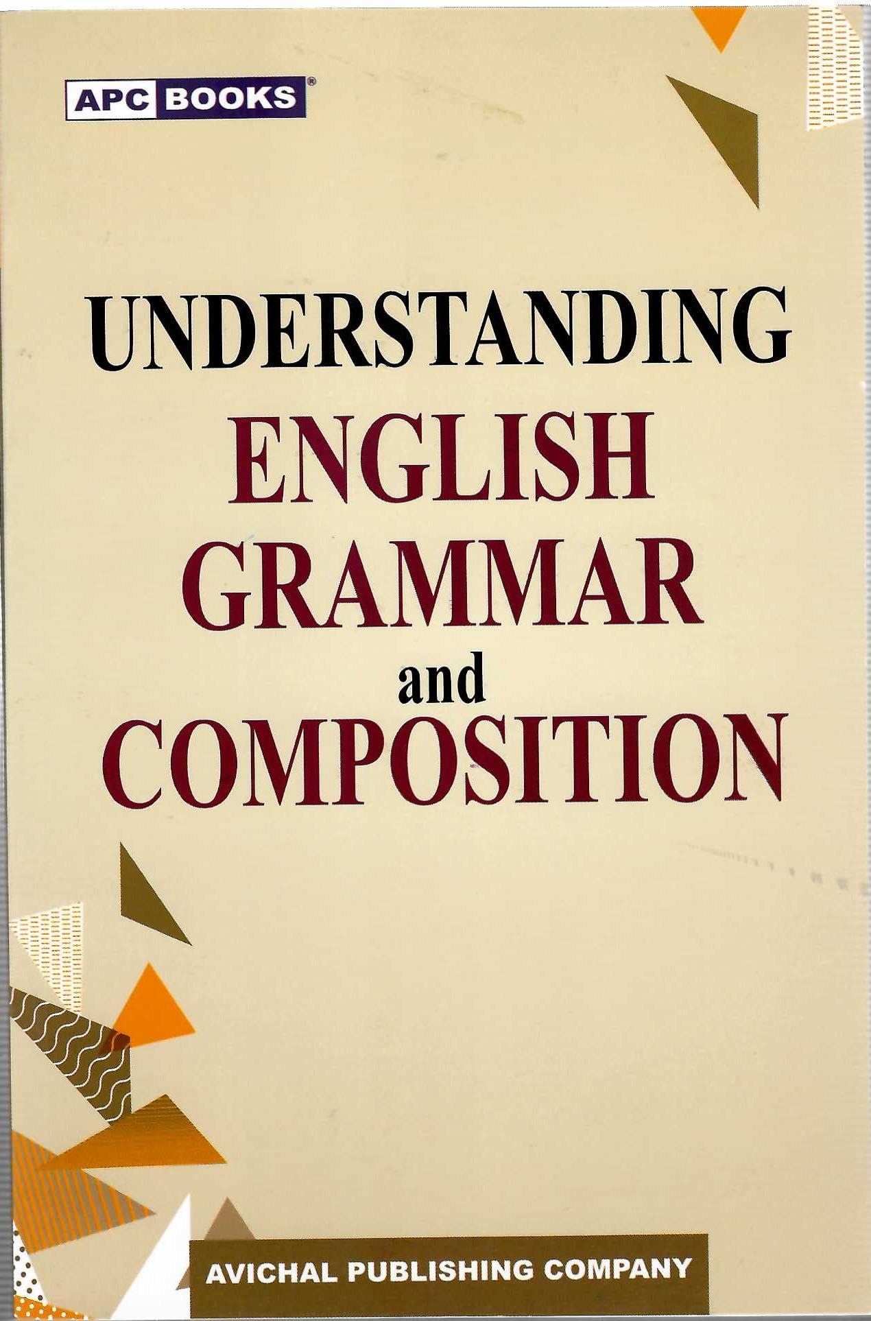 Understanding English Grammar and Composition
