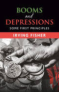 Booms and Depressions: Some First Principles