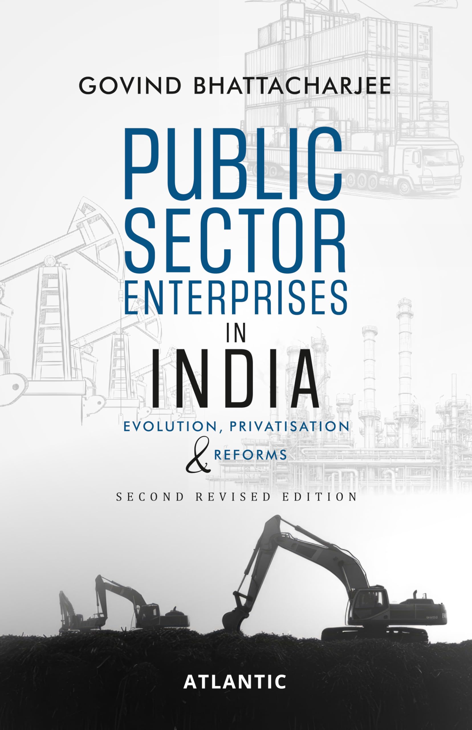 Public Sector Enterprises in India: Evolution Privatisation & Reforms