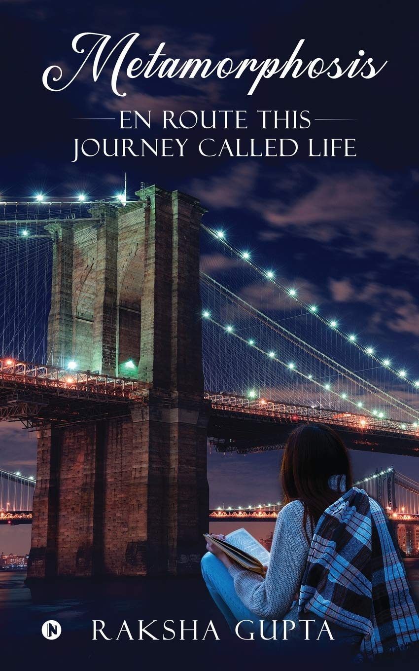 Metamorphosis : En route this journey called life