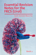 Essential Revision Notes For Frcs (Urol) Book 2