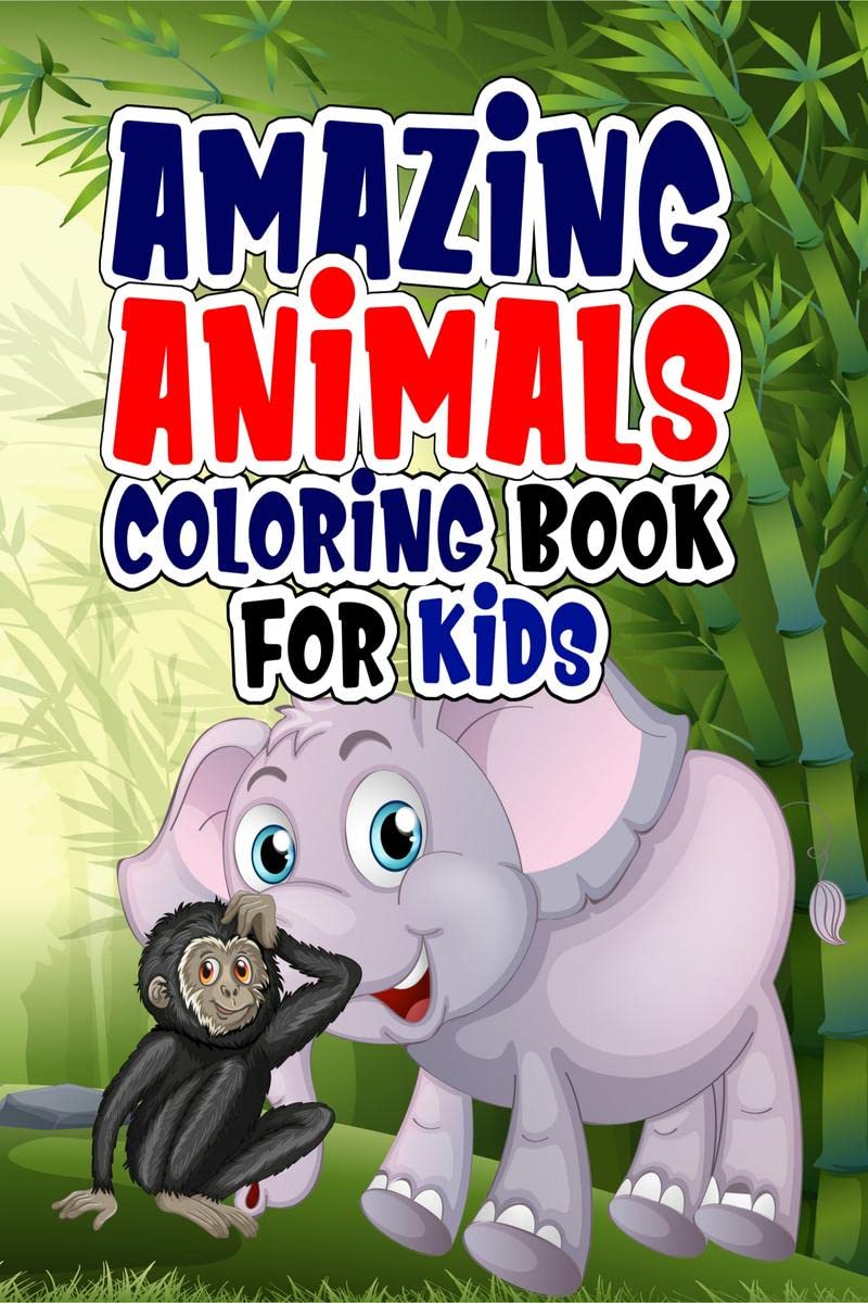 Amazing animals coloring book for kids : Coloring book with jungle and domestic animals made with professional graphics for girl