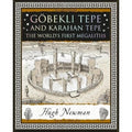 Gobekli Tepe and Karahan Tepe: The Worlds First Megaliths (Wooden Books U.K. Series)
