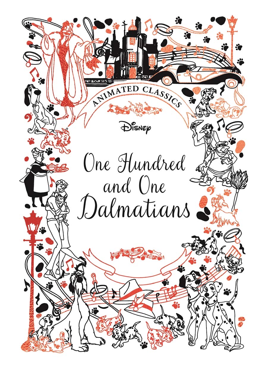 One Hundred and One Dalmatians (Disney Animated Classics): A deluxe gift book of the classic film  collect them all!