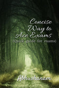 Concise way to ace student life (Exams)
