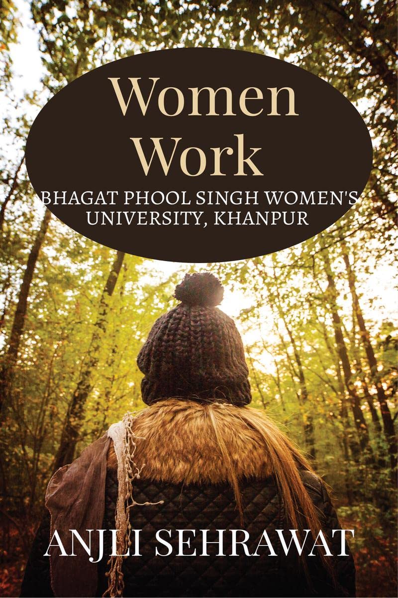Women Work: For BA (3rd semester) of Bhagat Phool Singh Womens University, KHANPUR