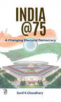 India@75: A Changing Electoral Democracy