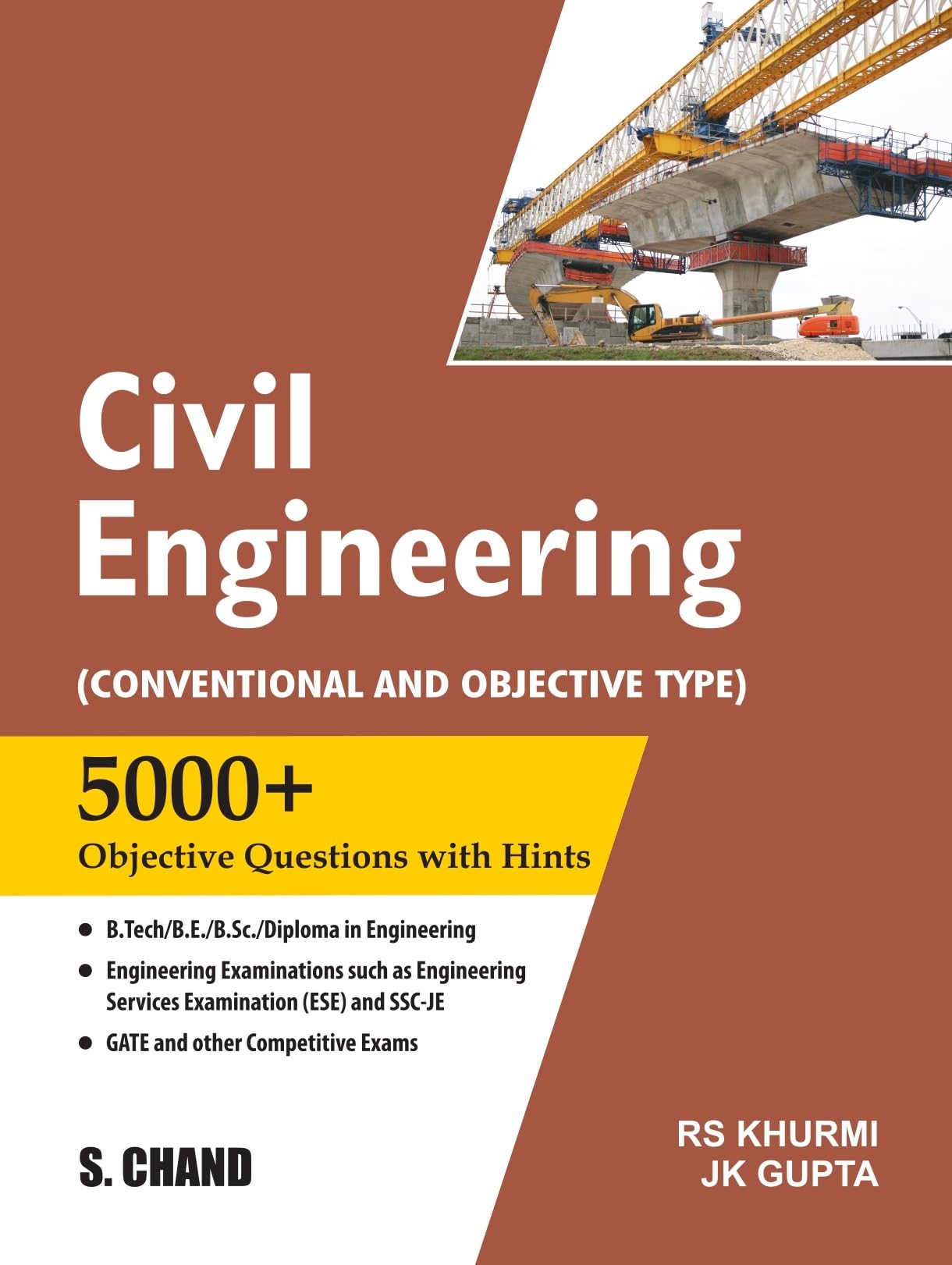 Civil Engineering : (Conventional and Objective Type) | 5000+ Objective Questions with Hints | UPSC, IES, ESE, SSC JE Engineerin