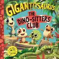 Gigantosaurus  The DinoSitters Club
