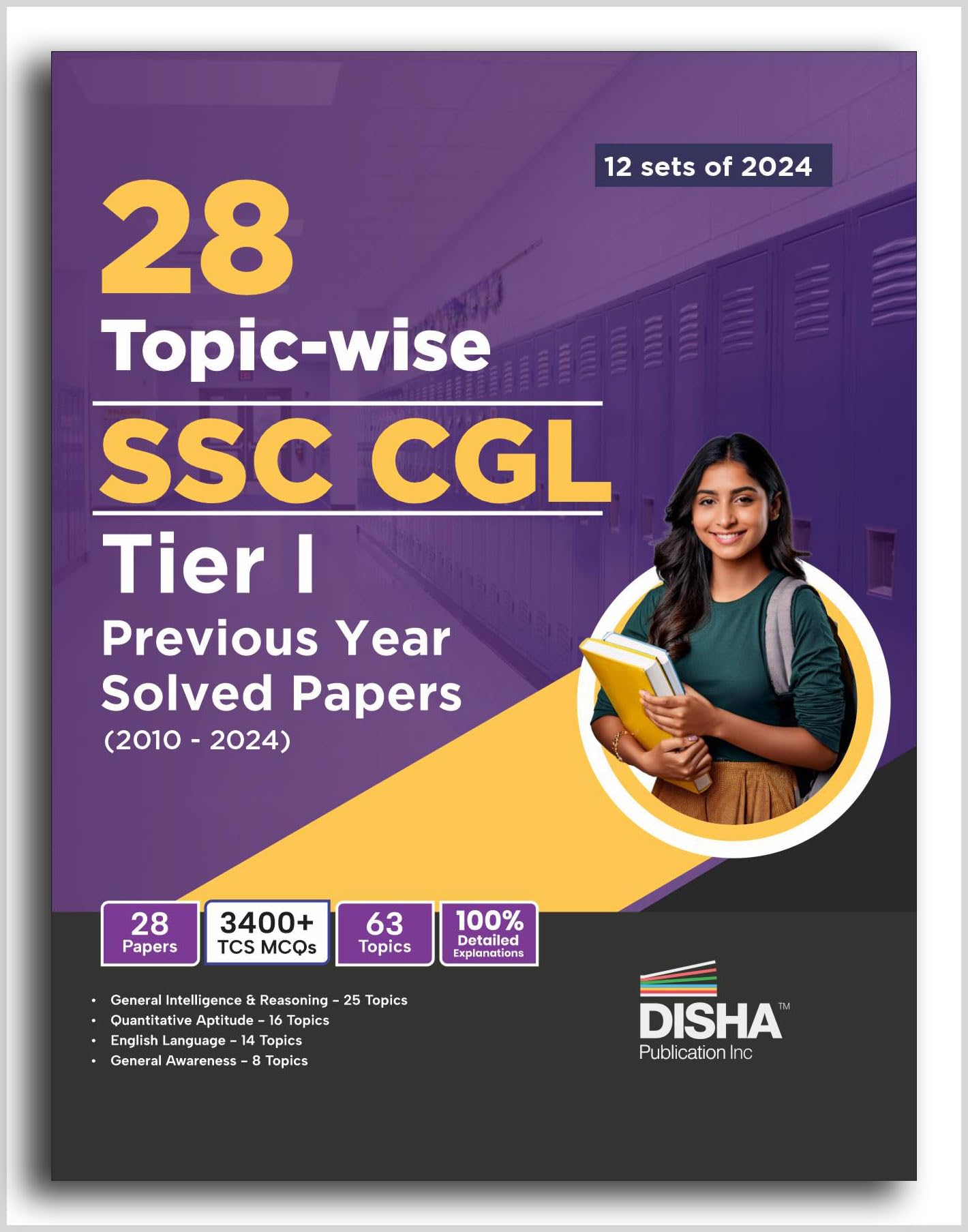 Disha 28 TopicWise Ssc Cgl Tier I Previous Year Solved Papers (2010  2024) With 12 Sets Of 2024 | Combined Graduate Level | Py