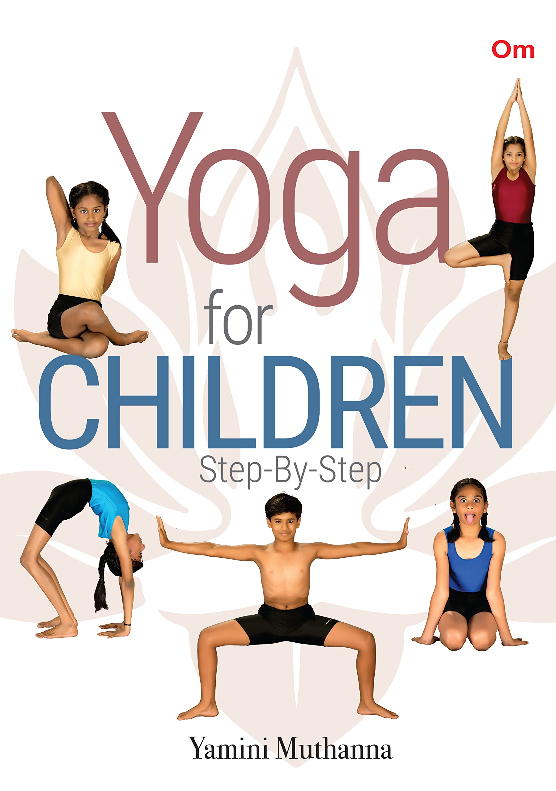 Yoga Books : Yoga for Children Step by Step