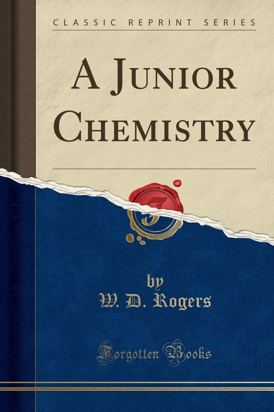 A Junior Chemistry (Classic Reprint)
