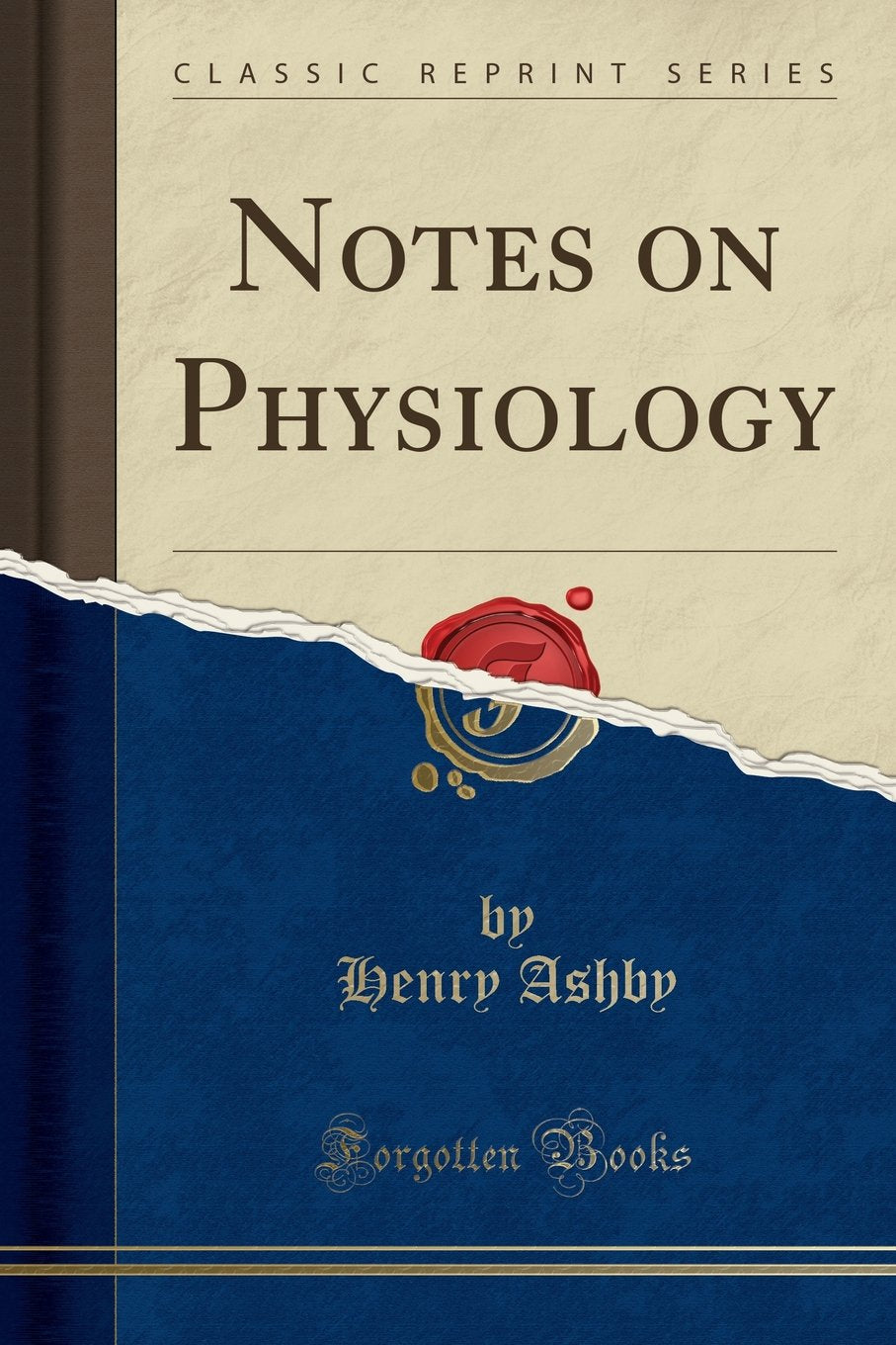 Notes on Physiology (Classic Reprint)
