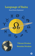 Language of Rahu:Naadi Rules Explained