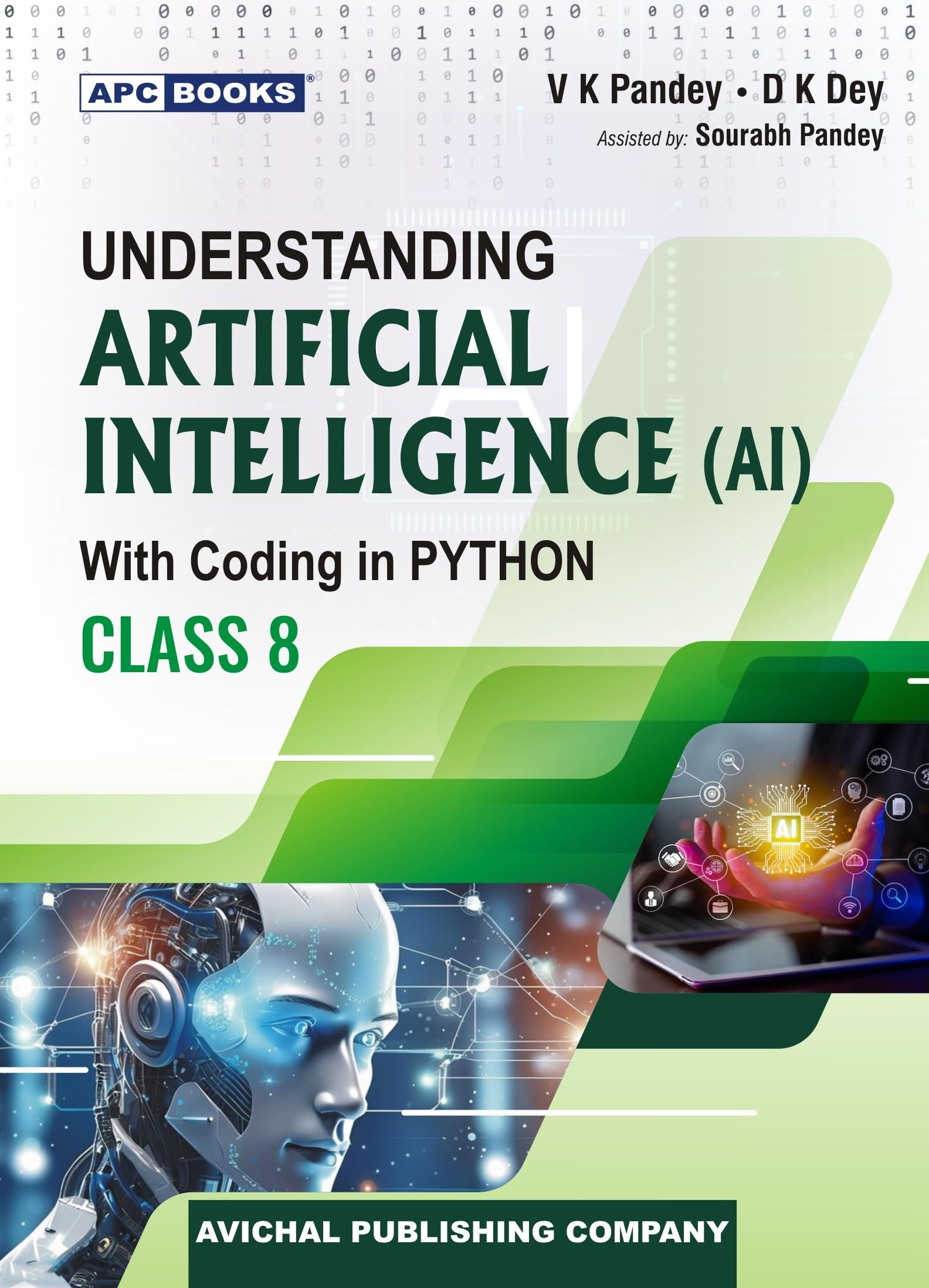 APC Understanding Artificial Intelligence (AI) With Coding in Python for Class 8 | Latest Edition for 202627 Examination | Scho