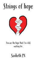Strings Of Hope : You Are The Hope That IM Still Waiting For.