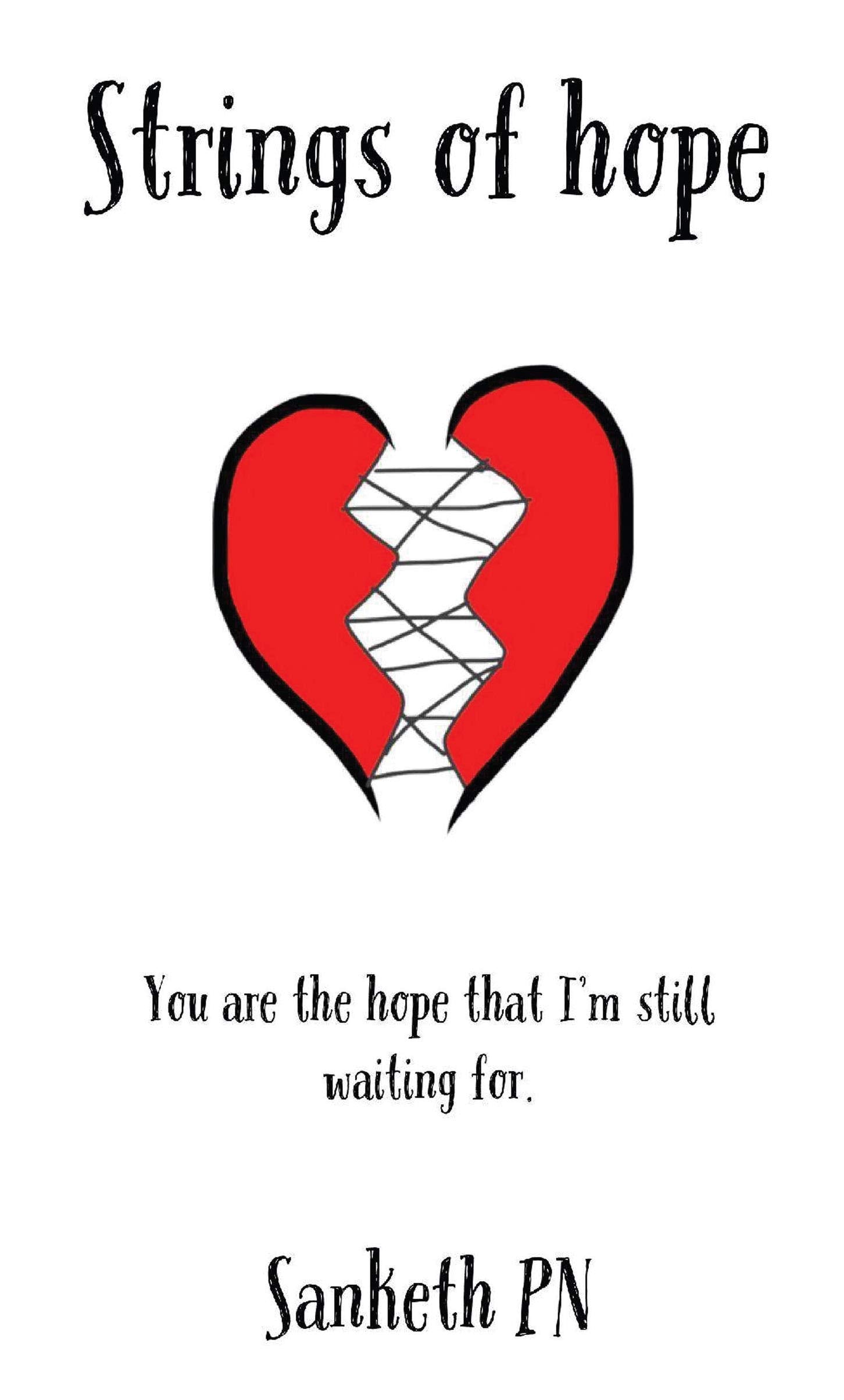 Strings Of Hope : You Are The Hope That IM Still Waiting For.