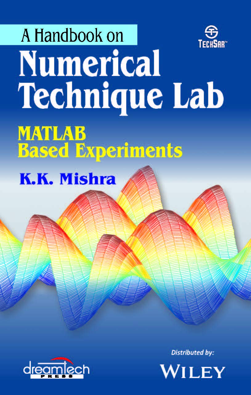 A Handbook On Numerical Technique Lab Matlab Based Experiments | E