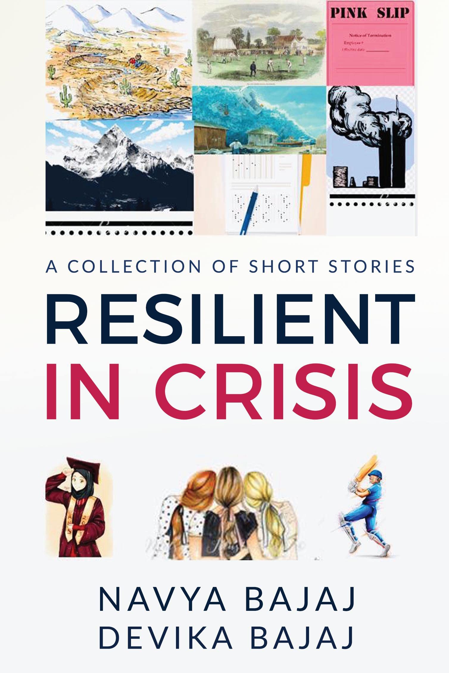 Resilient In Crisis : A Collection Of Short Stories