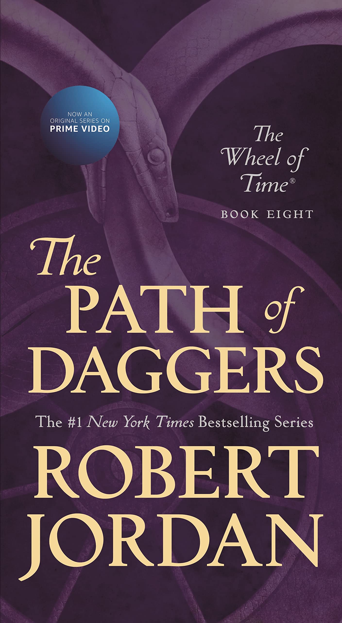 The Path of Daggers: Book Eight of The Wheel of Time (Wheel of Time, 8)
